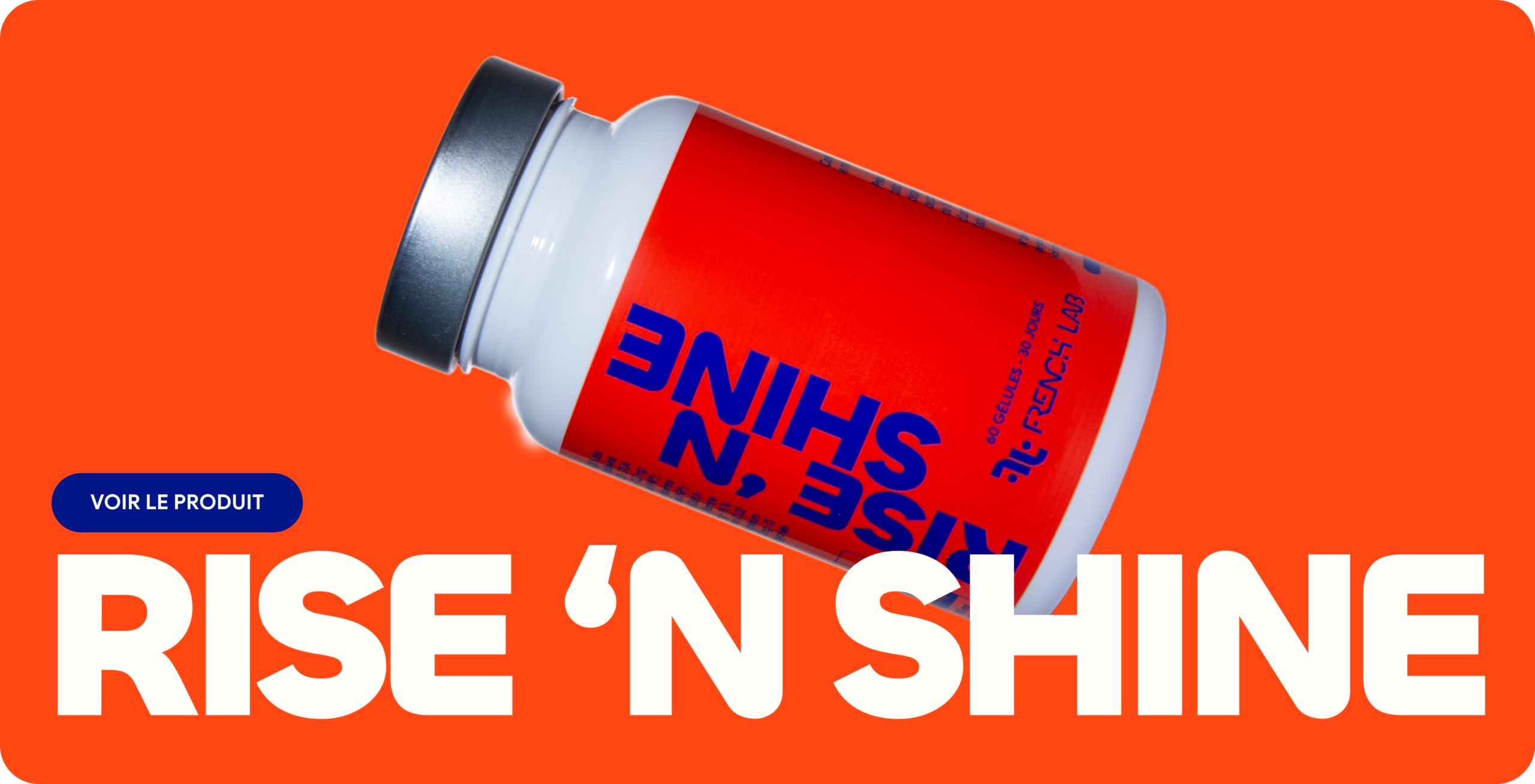 Rise 'N Shine — complément alimentaire système immunitaire — French Lab